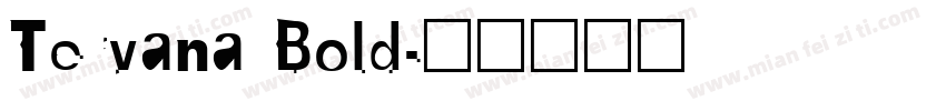 Tervana Bold字体转换